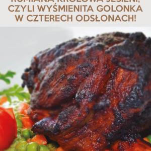 RUMIANA KRÓLOWA JESIENI, CZYLI WYŚMIENITA GOLONKA W CZTERECH ODSŁONACH