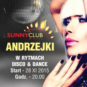 Andrzejki 2015 w Sunny Club Music!