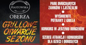Grillowe Otwarcie Sezonu z Oberżą Piastowską